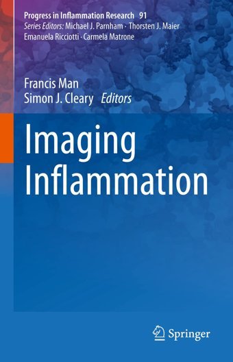Imaging Inflammation: 91 (Progress İn Inflammation Research, 91) Springer
