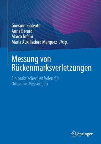 Messung Von Rückenmarksverletzungen: Ein Praktischer Leitfaden Für Outcome-Messungen Springer