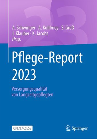 Pflege-Report 2023: Versorgungsqualitt Von Langzeitgepflegten (German Edition) Springer