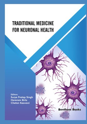 Traditional Medicine For Neuronal Health Singh, Surya Pratap Bentham Science Publishers
