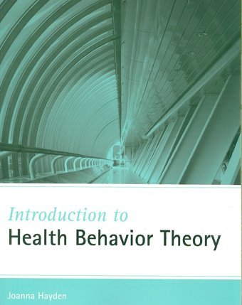 Introduction To Health Behavior Theory Hayden, Joanna Jones Bartlett Learning