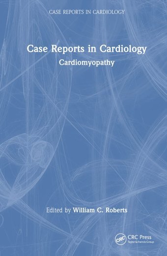 Case Reports İn Cardiology: Cardiomyopathy Crc Press Inc