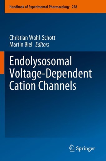 Endolysosomal Voltage-Dependent Cation Channels (Handbook Of Experimental Pharmacology, 278, Band 278) Springer