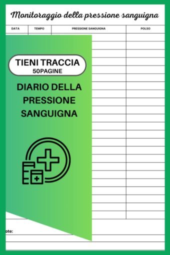 Diario Della Pressione Sanguigna: Monitora, Organizza E Gestisci La Tua Salute Cardiovascolare Con Questo Planner Completo Ed Essenziale Edizione Italiana Planner, Mark Independently Publıshed