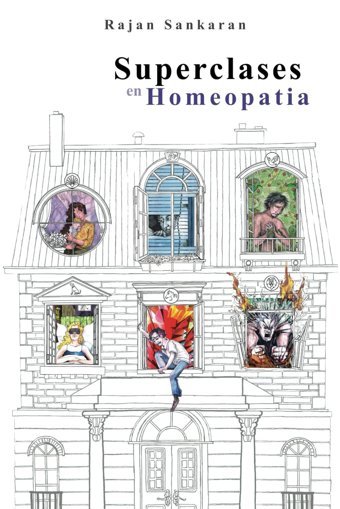 Superclases En Homeopatia Sankaran, Dr. Rajan Homoeopathic Medical Publishers