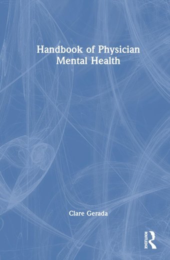 Handbook Of Physician Mental Health Gerada, Clare Routledge