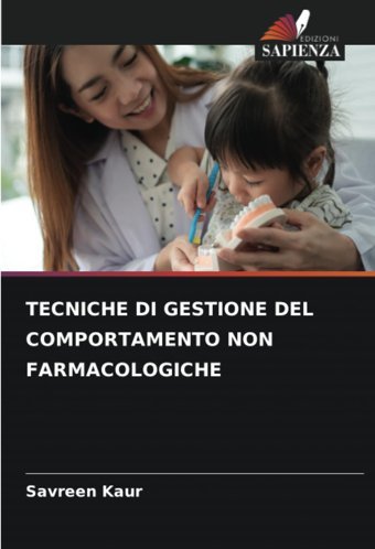 Tecnıche Dı Gestıone Del Comportamento Non Farmacologıche Kaur, Savreen Edizioni Sapienza