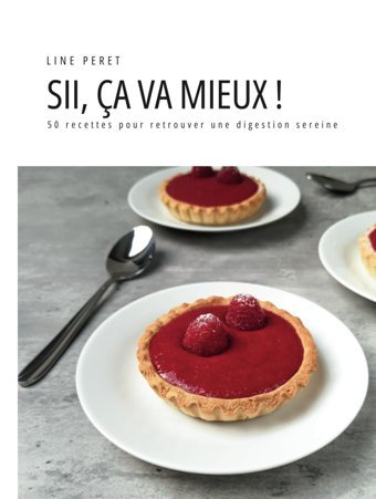 Sıı, Ça Va Mieux !: 50 Recettes Pour Retrouver Une Digestion Sereine Peret, Line Independently Publıshed