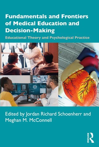 Fundamentals And Frontiers Of Medical Education And Decision-Making Routledge
