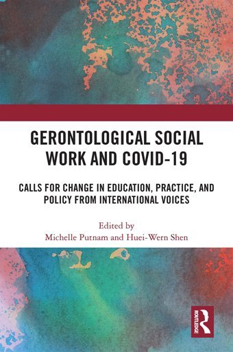 Gerontological Social Work And Covıd-19 Routledge