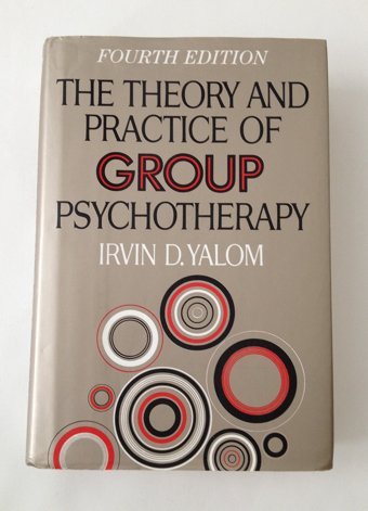 Theory And Practice Of Group Psychotherapy Yalom, Irvin D. Basic Books