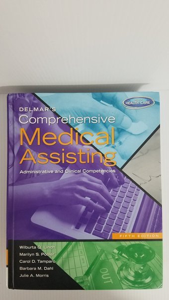 Delmar'S Comprehensive Medical Assisting: Administrative And Clinical Competencies Lindh, Wilburta Cengage Learning