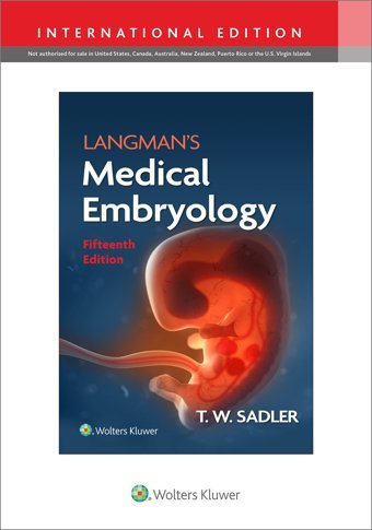 Langman'S Medical Embryology Sadler Phd, Dr. T.W. Wolters Kluwer Health