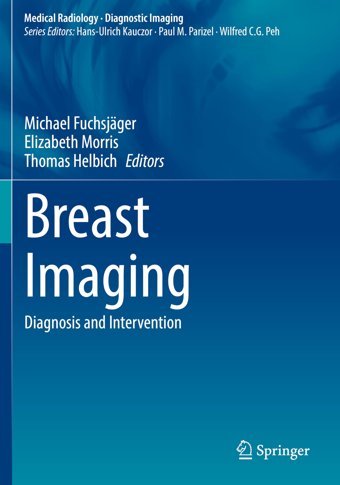 Breast Imaging: Diagnosis And Intervention (Medical Radiology) Springer