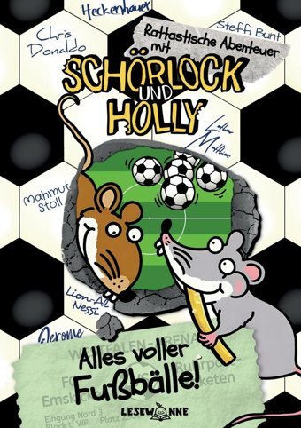 Alles Voller Fublle!: Rattastische Abenteuer Mit Schörlock Und Holly | Band 2 | Leseleichter Fuballspa Bunt, Steffi Bod - Books On Demand
