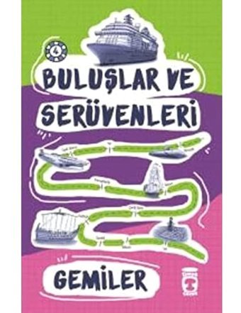 Buluşlar Ve Serüvenleri -4 Gemiler Xact Studio Ekibi Timaş