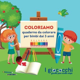 Colorıamo. Quaderno Da Colorare Per Bimbi Dai 3 Anni: Dinosauri, Macchinine, Unicorni E Tanti Simpatici Animali Che İl Bimbo Potr Divertirsi A Preferita (I Giococchi) (Italian Edition) Ferrazzi, Enrica Independently Publıshed