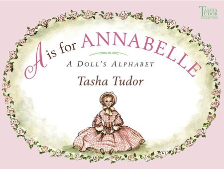 A İs For Annabelle: A Doll'S Alphabet Tudor, Tasha Aladdin