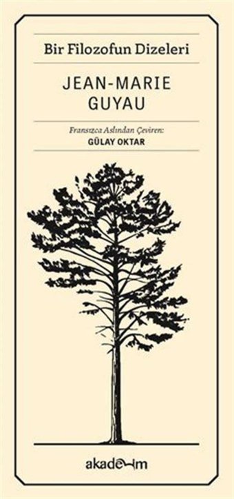 Bir Filozofun Dizeleri Jeanmarie Guyau Akademim Yayıncılık