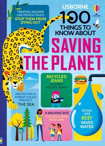 100 Things To Know About Saving The Planet Martin, Jerome Usborne