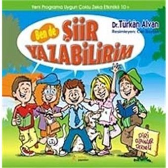 Bende Şiir Yazabilirim: Yeni Programa Uygun Çoklu Zeka Etkinlikli Türkan Alvan Kelime Yayınları