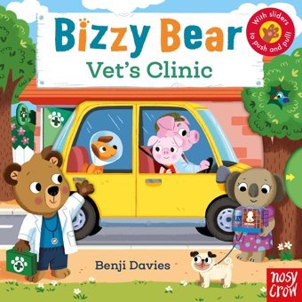 Bizzy Bear: Vet'S Clinic Benji Davies Nosy Crow