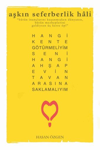 Aşkın Seferberlik Hali Hasan Özgen Kuledibi Yayınları