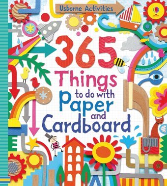 365 Things To Do With Paper And Cardboard (Usborne Activities) Fiona Watt Usborne Publishing Books Ltd
