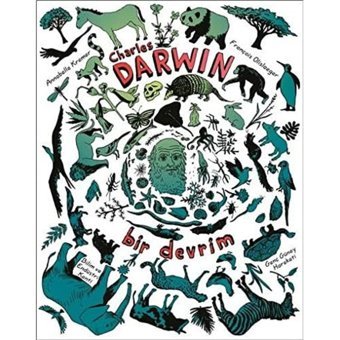 Charles Darwin - Bir Devrim Annabelle Kremer Bilgi Yayınevi