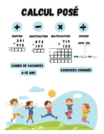 Calcul Pos : Matrisez L'Addition, La Soustraction, La Multiplication Et La Division: Exercices Corrigs De Calcul En Colonnes Pour Des Vacances Productives Et Une Matrise Renforce (French Edition) Bilar, Alex Independently Publıshed
