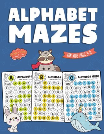 Alphabet Mazes: A Fun & Educational Journey From A To Z For Kids Ages 3-8 Bright N' Happy Independently Publıshed
