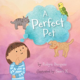 A Perfect Pet Burgess, Robyn Friesenpress
