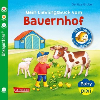 Baby Pixi (Unkaputtbar) 69: Mein Lieblingsbuch Vom Bauernhof: Mit Klappen Und Gucklöchern (69) (Baby Pixi (Unkaputtbar): Wasserfest, Schadstoffgeprüft, Reifest, Band 69) Carlsen Comics