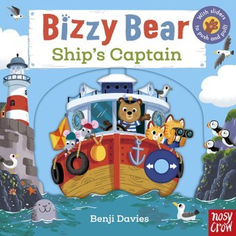 Bizzy Bear: Ship'S Captain Benji Davies Nosy Crow