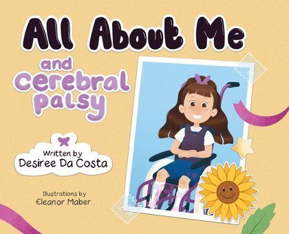 All About Me And Cerebral Palsy Da Costa, Desiree Friesenpress