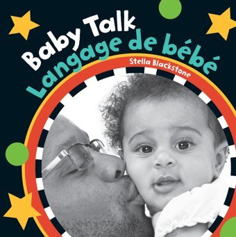 Baby Talk (Baby'S Day) (French And English Edition) Blackstone, Stella Barefoot Books