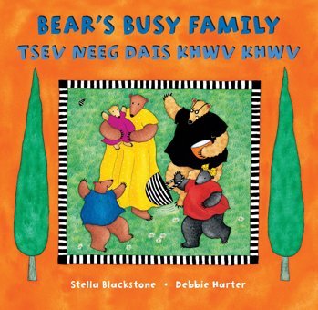 Bear'S Busy Family (Hmong And English Edition) Blackstone, Stella Barefoot Books