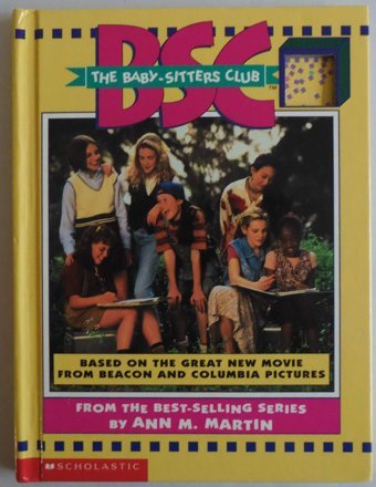 Babysitters Club The Movie: Novelty Book - Keepsake Edition (Hippo) Books; Singer, A L And Carr, Jan Scholastic
