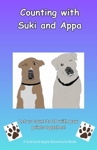 Counting With Suki And Appa: Let Us Count To 20 With Paw Prints Together! (Suki And Appa Adventure) Appa, Suki And Independently Publıshed