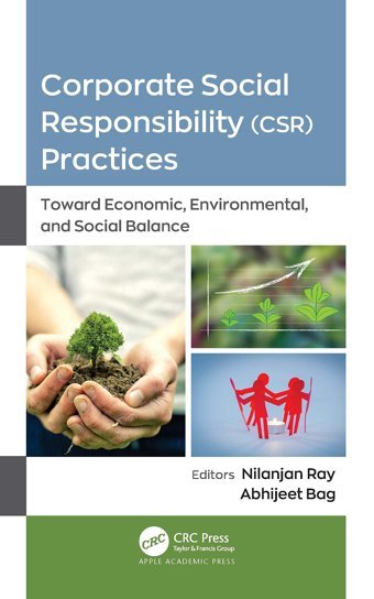 Corporate Social Responsibility-Csr Practices: Toward Economic, Environmental, And Social Balance Apple Academic Press Inc.
