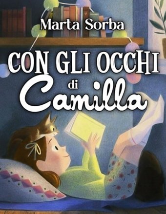 Con Gli Occhi Di Camilla Sorba, Marta Independently Publıshed
