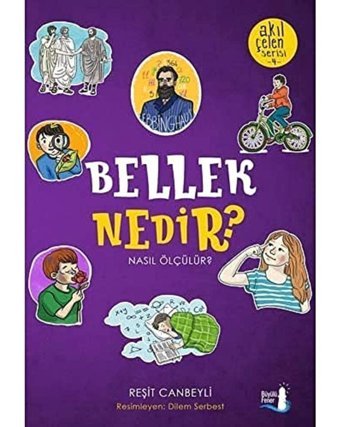 Bellek Nedir ? Nasıl Ölçülür ?: Akıl Çelen Serisi - 4 - Reşit Canbeyli Büyülü Fener