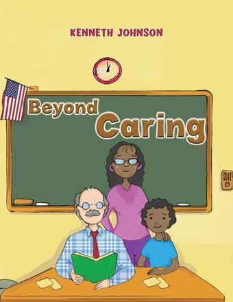 Beyond Caring Johnson, Kenneth Austin Macauley Publishers Ltd
