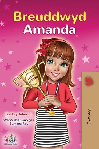 Amanda'S Dream (Welsh Children'S Book) (Welsh Bedtime Collection) Admont, Shelley Kidkiddos Books Ltd.