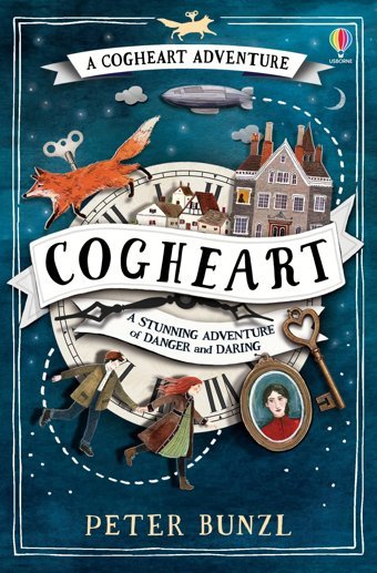 Cogheart (The Cogheart Adventures, Band 1) Peter Bunzl Usborne