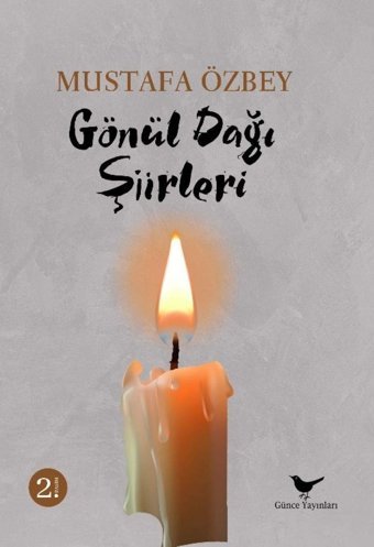Gönül Dağı Şiirleri Mustafa Özbey Günce Yayınları