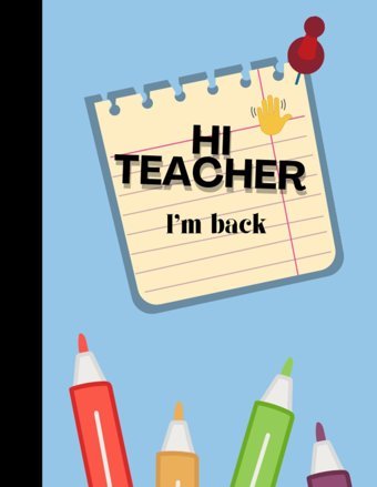 Hi Teacher, İ'M Back Mo, Lyoubi Independently Publıshed
