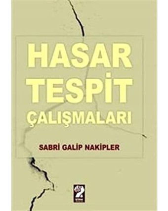 Hasar Tespit Çalışmaları Sabri Galip Nakipler İştirak Yayınları