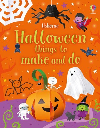 Halloween Things To Make And Do Nolan, Kate Usborne