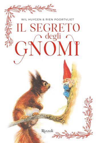 Il Segreto Degli Gnomi Huygen, Wil Rizzoli